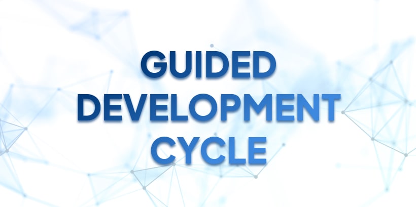 Guided Development Cycle