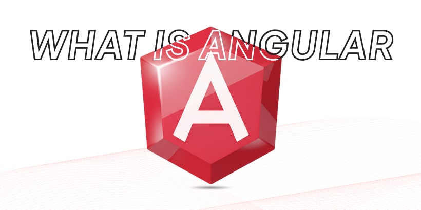 What is Angular