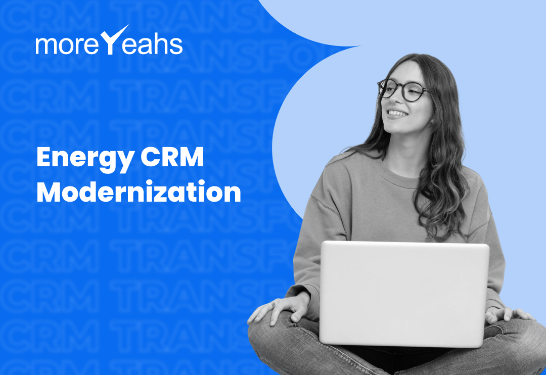 End-to-End CRM Transformation and Digital Modernization for Energy Sector Operations